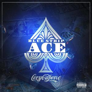 Blue Strip Ace (Explicit)