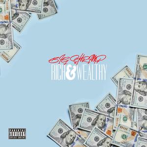 Rich&Wealthy (Explicit)