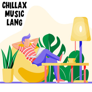 Chillax Music Lang