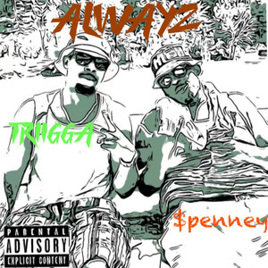 ALWAYZ (Explicit)