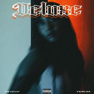 Deluxe (Explicit)