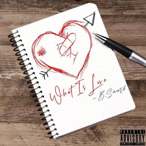 What Is Love (Explicit)