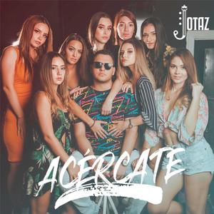 Acércate
