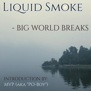 Liquid Smoke(feat. M.V.P.)