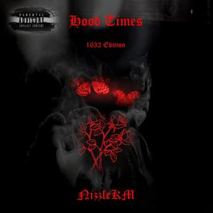 Hood Times (1632 Edition) [Explicit]