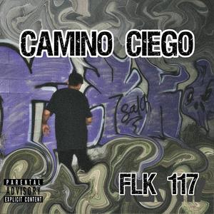 CAMINO CIEGO (Explicit)