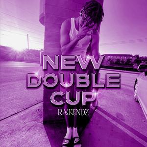 New Double Cup (Explicit)