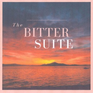 The Bitter Suite