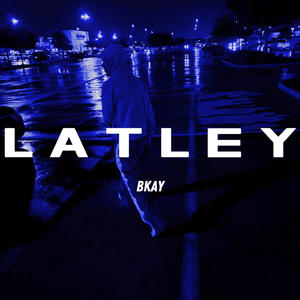 Latley (Explicit)