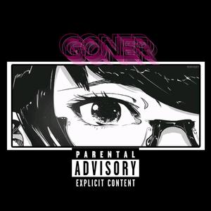 Goner (feat. sXge & Nioxn) [Explicit]