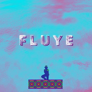 Fluye