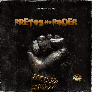 Pretos no Poder (Explicit)
