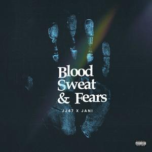 BLOOD SWEAT & FEARS (Explicit)