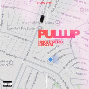 PULLUP (feat. LEKO M) (Explicit)