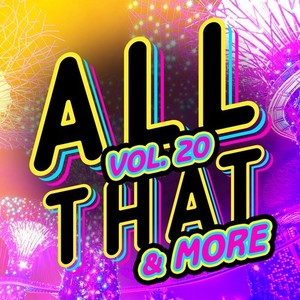 All That & More, Vol. 20