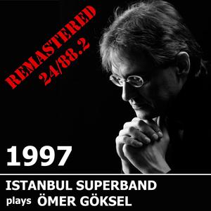 1997 (feat. Serkan Özyılmaz & Şenova Ülker) (Remaster)
