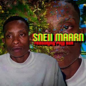 Sneii Maarn (feat. PoloBar)