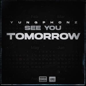 See You Tomorrow (Explicit)