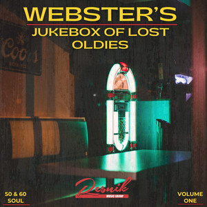 Webster's Juke Box Of Lost Oldies Vol. 1