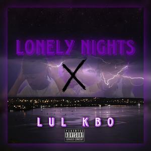 LonelyNights (feat. Julian Cannon) [Explicit]