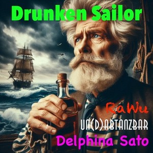 Drunken Sailor (Space Sailor Remix)