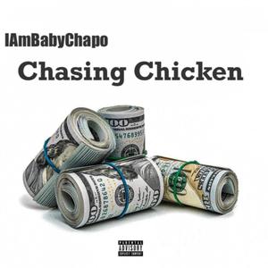 Chasing Chicken (Explicit)