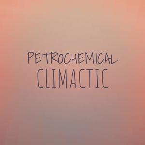 Petrochemical Climactic