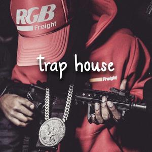 Trap house (Explicit)