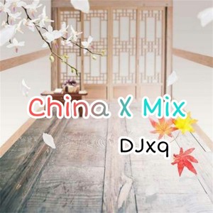 China X Mix