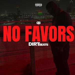 No Favors (Explicit)