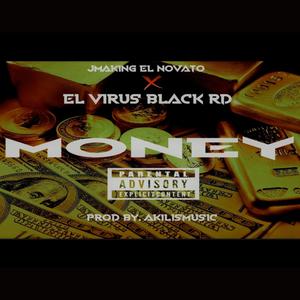 Money(feat. El Virus Black RD) (Explicit)