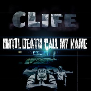 Until death call my name (Explicit)