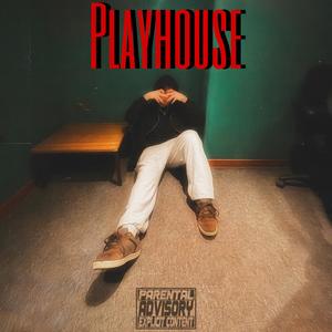 Playhouse (Explicit)