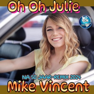 Oh Oh Julie (2024 Remix)