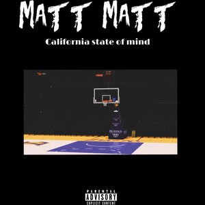 California state of mind (Explicit)