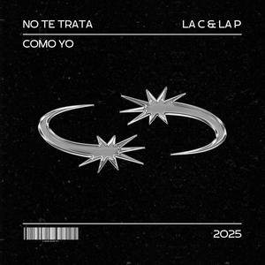 No Te Trata Como Yo (Explicit)