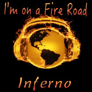 I'm on a Fire Road