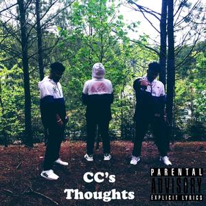 CC's Thoughts (Explicit)