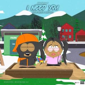 I Need You (Explicit)