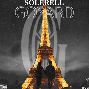 GOYARD (feat. NellyNell & D.SOLE) [Explicit]