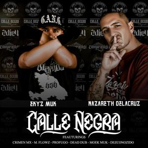 Calle Negra (Explicit)