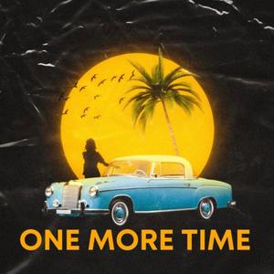 One More Time (feat. Oliver Green) (Explicit)