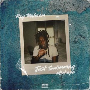 Just Swimming Mixtape (Explicit)