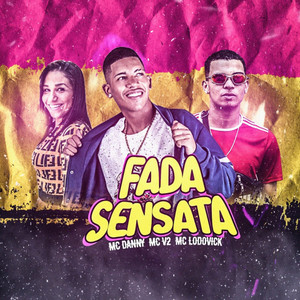 Fada Sensata (Explicit)