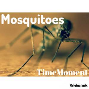 Mosquitoes (Original Mix)