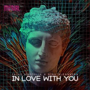 In Love With You (feat. Gina Alexandra)