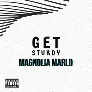 Get Sturdy (Explicit)