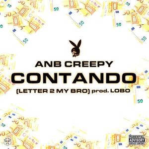 Contando (letter 2 my bro) (feat. Young Wolf Beatz) (Explicit)