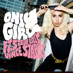Only Girl (Explicit)