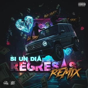 Si un día regresas (J skrt & Lansky Remix|Explicit)
